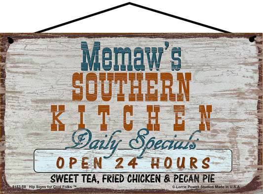 Memaw Southern Kitchen Sign - Memaw's Southern Kitchen Daily Specials Open 24 Hours Sweet Tea Fried Chicken and Pecan Pie