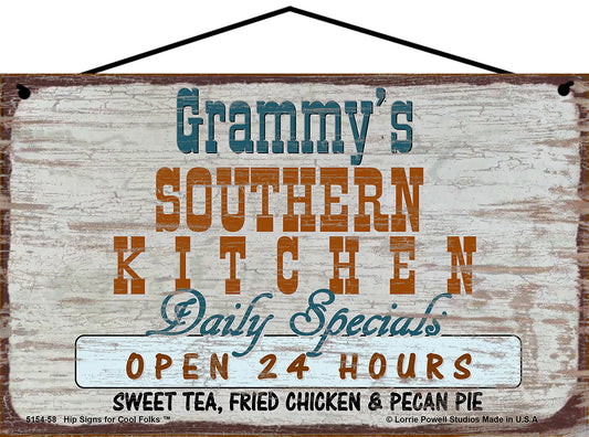 Grammy Southern Kitchen Sign - Grammy's Southern Kitchen Daily Specials Open 24 Hours Sweet Tea Fried Chicken and Pecan Pie