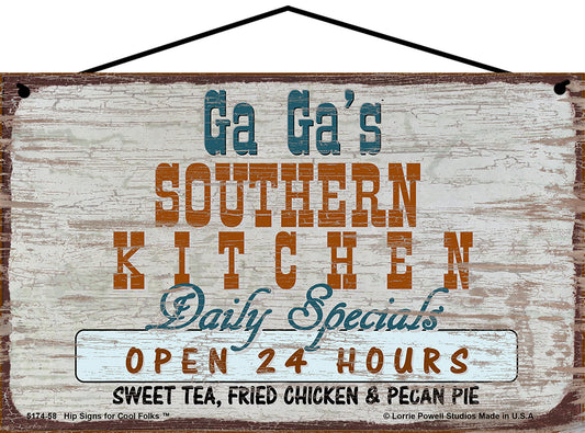 Ga Ga Southern Kitchen Sign - Ga Ga's Southern Kitchen Daily Specials Open 24 Hours Sweet Tea Fried Chicken and Pecan Pie