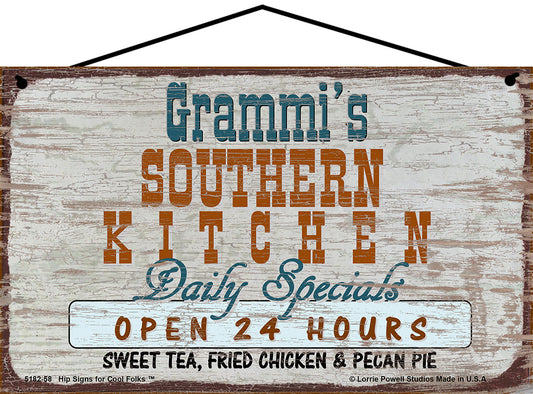 Grammi Southern Kitchen Sign - Grammi's Southern Kitchen Daily Specials Open 24 Hours Sweet Tea Fried Chicken and Pecan Pie