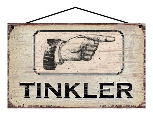 Tinkler Pointing Right - Vintage Style Sign