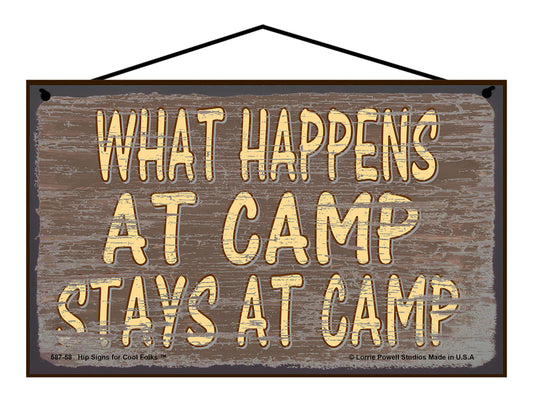 What Happens at Camp Stays at Camp - Brown Vintage Style Sign