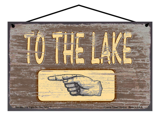 To The Lake Pointing LEFT - Brown Vintage Style Sign