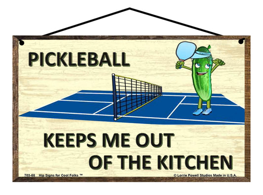 Pickleball Keeps Me Out of the Kitchen - Vintage Style Sign