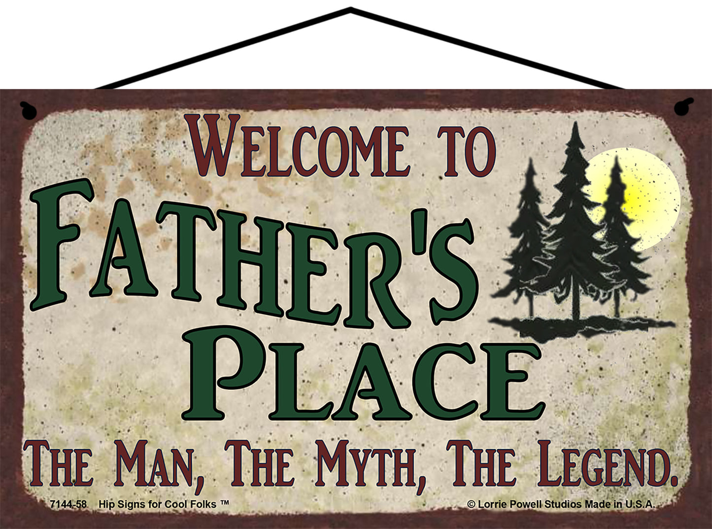 Father Nature Sign - Welcome to Father's Place The Man The Myth The Legend