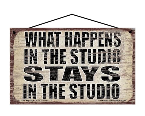 What Happens in the Studio Stays in the Studio - Vintage Style Hanging Sign