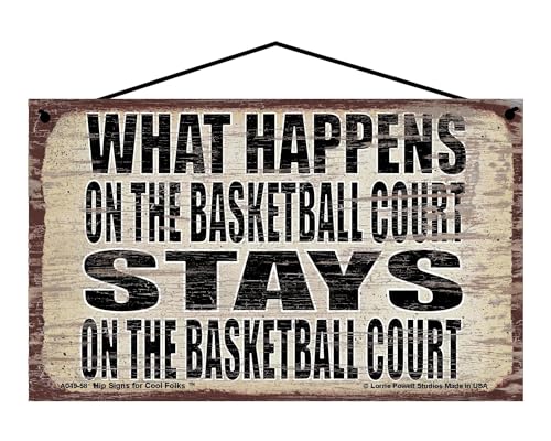 What Happens on the Basketball Court Stays on the Basketball Court - Vintage Style Hanging Sign