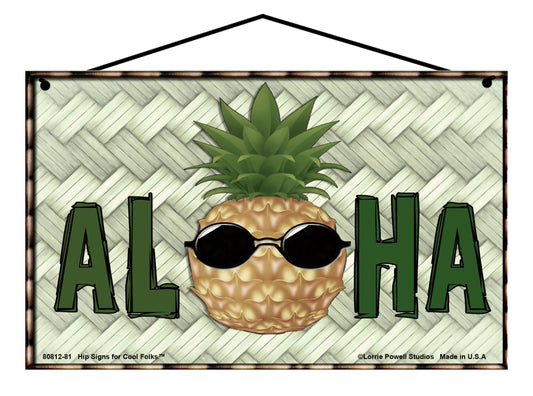 Aloha with Cool Pineapple - Vintage Style Sign