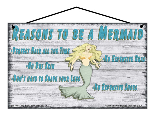 Reasons to be a Mermaid - Vintage Style Sign