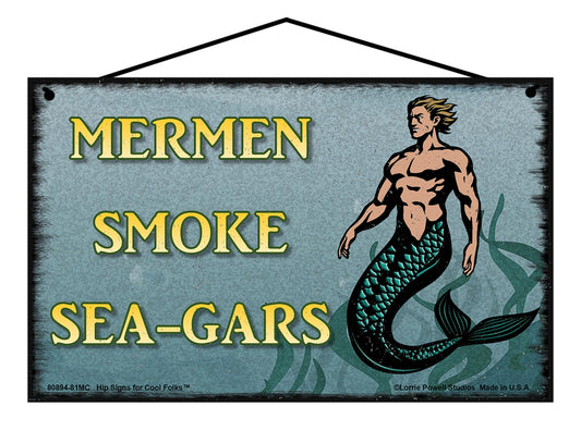 Mermen Smoke Sea-Gars - Vintage Style Sign