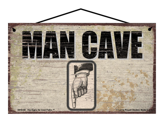 Man Cave Pointing Down - Vintage Style Sign