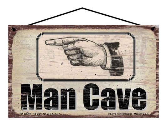 Man Cave Pointing to the Left - Vintage Style Sign