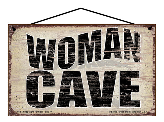 Woman Cave - Vintage Style Sign