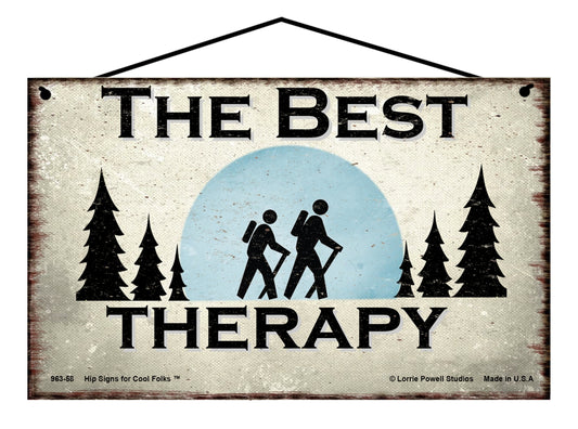 The Best Therapy (Hiking Couple) - Vintage Style Sign