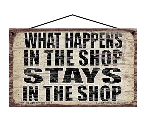 What Happens in the Shop Stays in the Shop - Vintage Style Hanging Sign