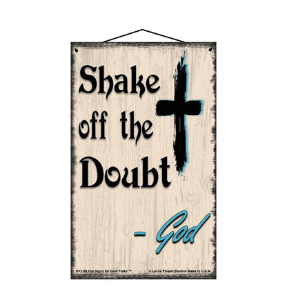 Shake Off The Doubt - Vintage Style Religious Sign