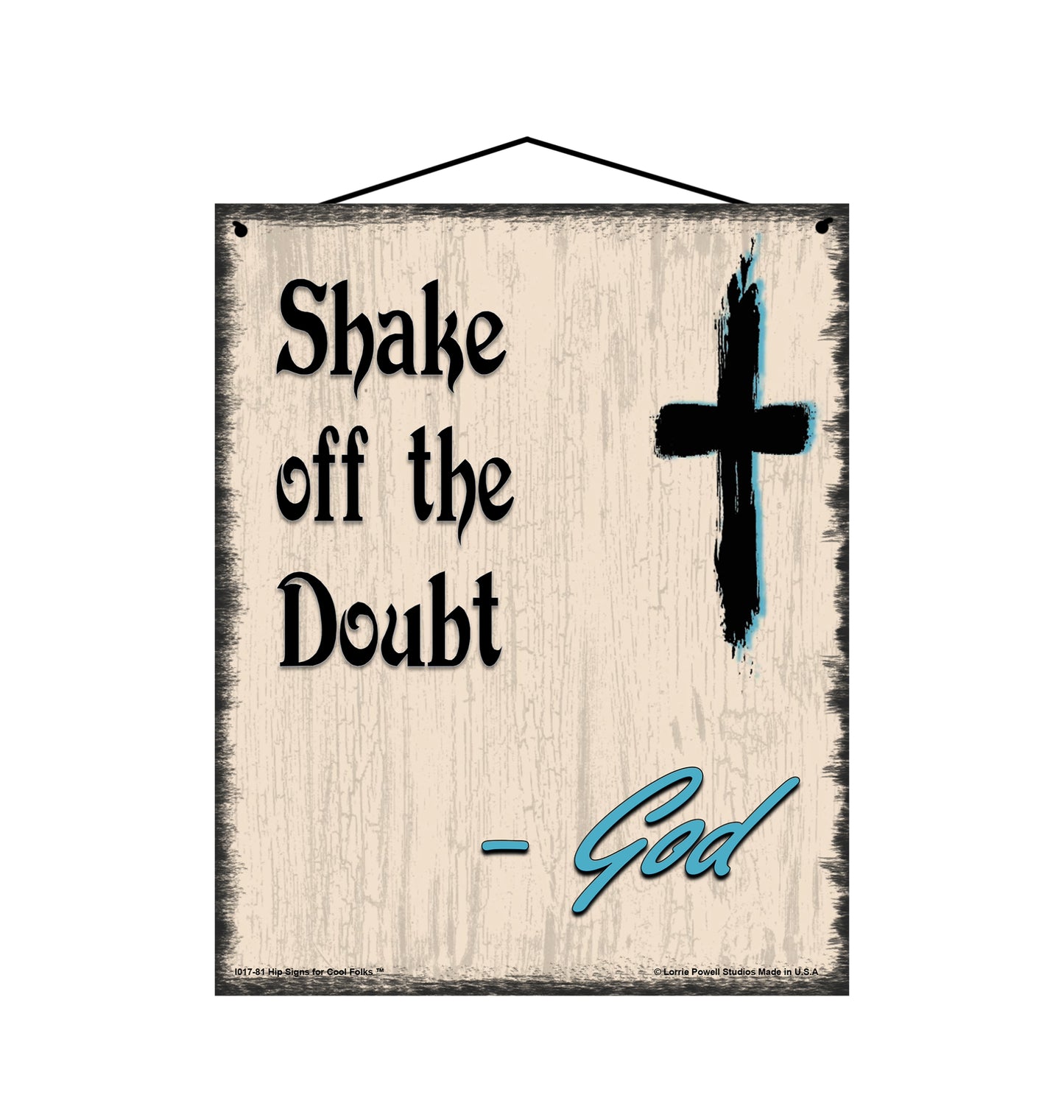 Shake Off The Doubt - Vintage Style Religious Sign