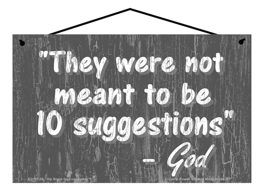 They Were Not Meant To Be 10 Suggestions - Slate Gray Vintage Style Sign