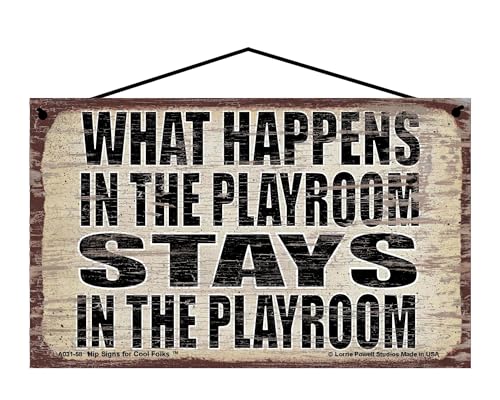 What Happens in the Playroom Stays in the Playroom - Vintage Style Hanging Sign