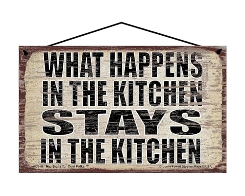 What Happens in the Kitchen Stays in the Kitchen - Vintage Style Hanging Sign