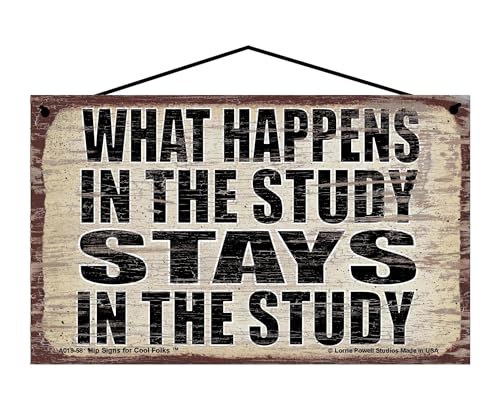 What Happens in the Study Stays in the Study - Vintage Style Hanging Sign